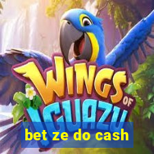 bet ze do cash